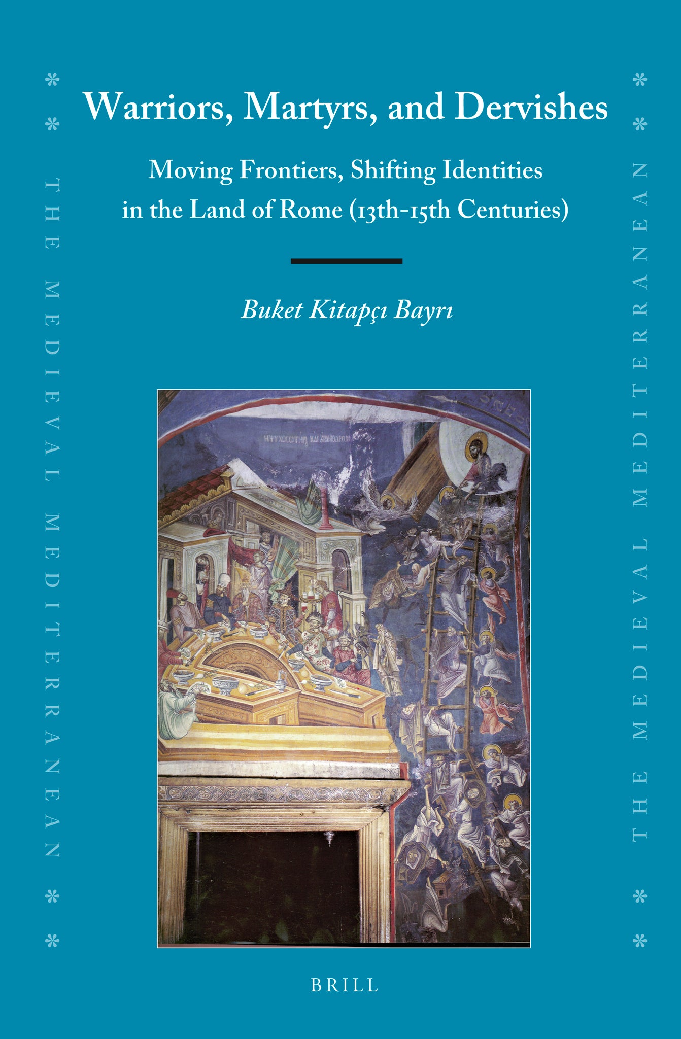 Cover image for Warriors, Martyrs, and Dervishes ISBN 9789004415669